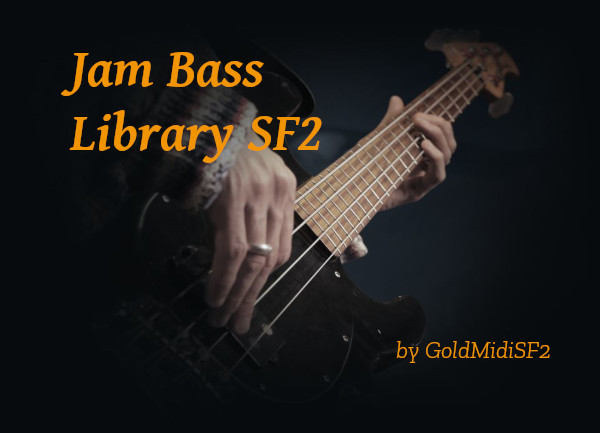 Jam Bass Library SF2
